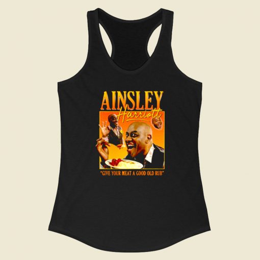 Ainsley Harriott Give Your Meet Old Rub Racerback Tank Top