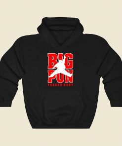 Air Pun Big Pun Yeeah Baby Cool Hoodie Fashion