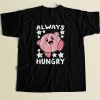 Always Hungry Kirby Funny Cool Men T Shirt