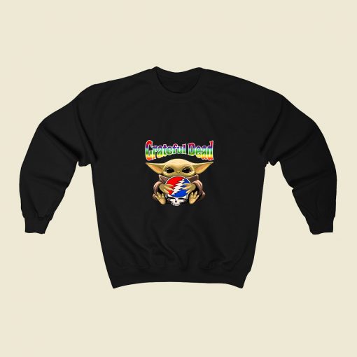 Baby Yoda Hug Grateful Dead 80s Sweatshirt Style