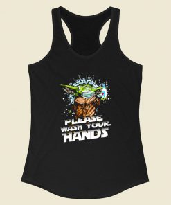 Baby Yoda Please Wash Your Hands Racerback Tank Top