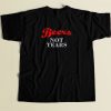 Bears Not Teers Cool Men T Shirt