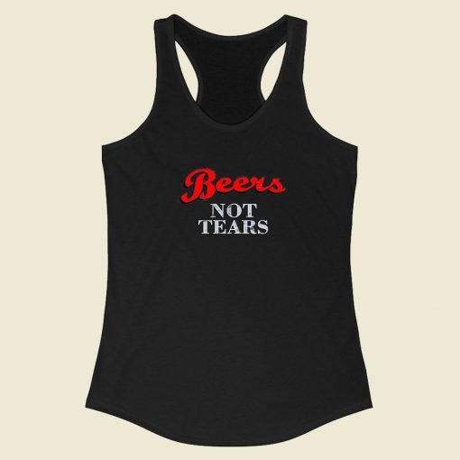 Bears Not Teers Racerback Tank Top Fashionable