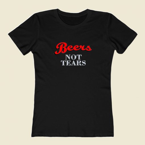 Bears Not Teers Women T Shirt Style