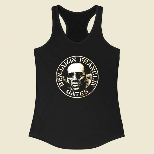 Benjamin Franklin Gates Nicolas Cage Racerback Tank Top