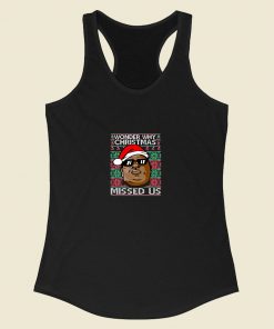 Biggie Smalls Why Christmas Missed Us Ugly Christmas Racerback Tank Top