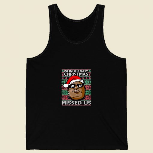 Biggie Smalls Why Christmas Missed Us Ugly Christmas Retro Mens Tank Top