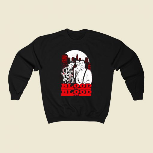 Blood In Blood Out 80s Sweatshirt Style