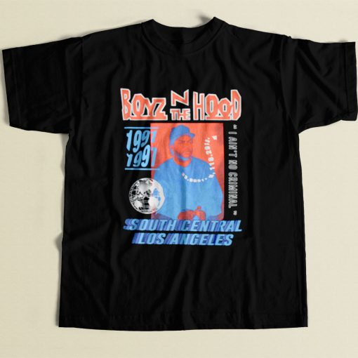 Boyz N The Hood South Central Los Angeles 80s Mens T Shirt