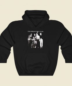 Breakfast Club Dont You Forget About Me Cool Hoodie Fashion