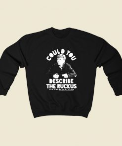 Breakfast Club Geek Could You Describe The Ruckus 80s Sweatshirt Style