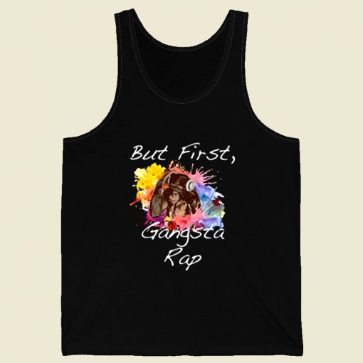 But First Gangsta Rap Retro Mens Tank Top