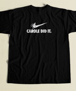 Carole Baskin Just Did It 80s Mens T Shirt