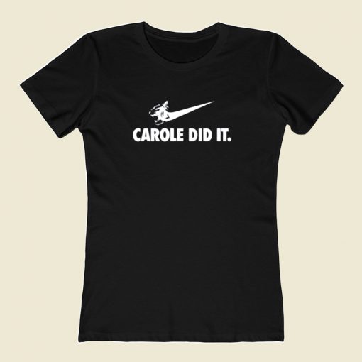 Carole Baskin Just Did It 80s Womens T shirt