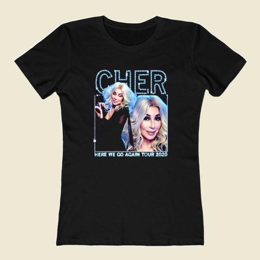 Cher Go Tour Agian 2020 80s Womens T shirt