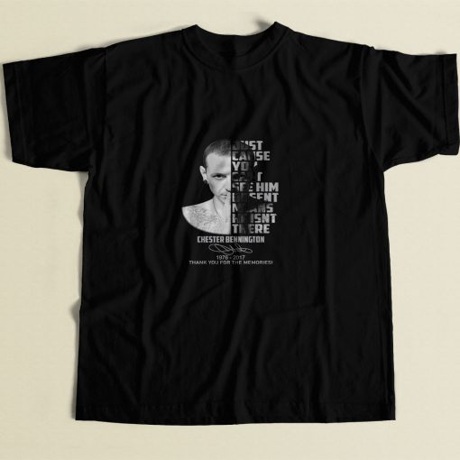 Chester Bennington Just Ccause Cant See Him 80s Mens T Shirt