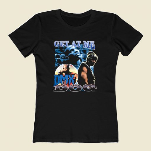 Dmx Rapper Get At Me Dog 80s Womens T shirt