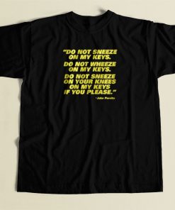 Do Not Sneeze On My Keys Jake Peralta 80s Mens T Shirt