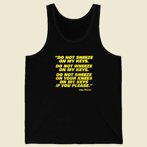 Do Not Sneeze On My Keys Jake Peralta Retro Mens Tank Top