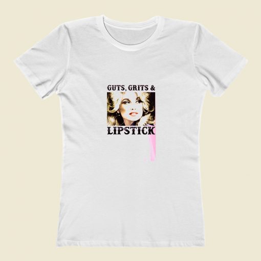 Dolly Parton Guts Grits And Lipstick Classic Women T Shirt