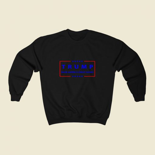 Donald Trump Make America Great Again 80s Sweatshirt Style