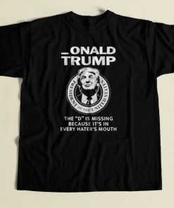 Donald Trump The D Is Missing 80s Mens T Shirt