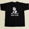 Dr Fauci Fan Club 80s Mens T Shirt