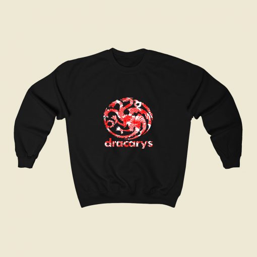 Dracarys Got Flower 80s Sweatshirt Style