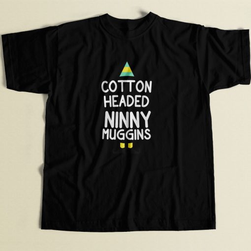 Elf Quote Cotton Headed Ninny Muggins Cool Men T Shirt