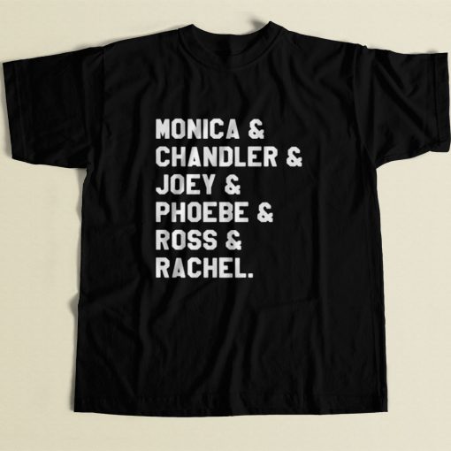 Friends Tv Show Monica Chandler Joey Character 80s Mens T Shirt