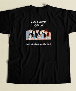 Friends We Were On A Quarantine 80s Mens T Shirt