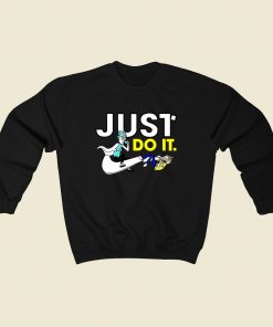 Funny Rick Just Do It Sweatshirt Street Style