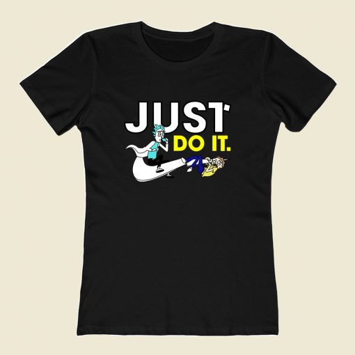 Funny Rick Just Do It Women T Shirt Style