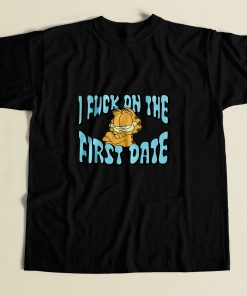 Garfield I Fuck On The First Date 80s Mens T Shirt