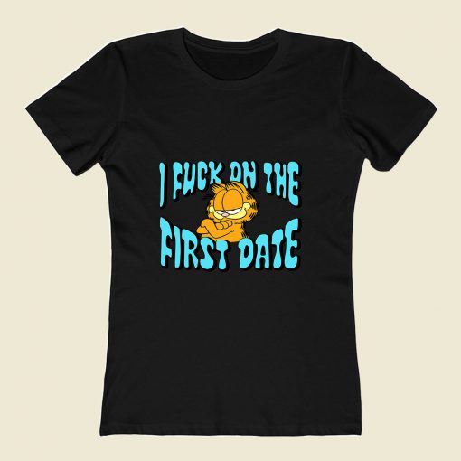 Garfield I Fuck On The First Date 80s Womens T shirt