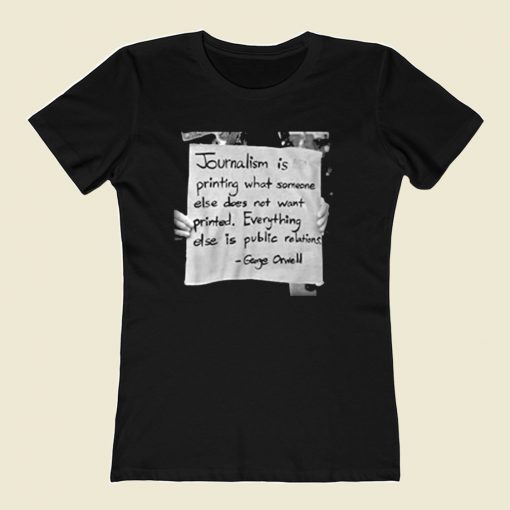 George Orwell Journalism Public Relations 80s Womens T shirt