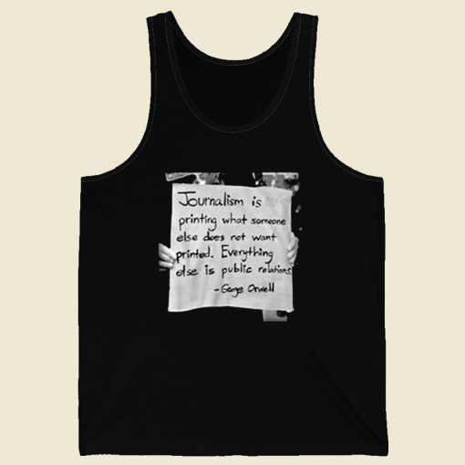 George Orwell Journalism Public Relations Retro Mens Tank Top