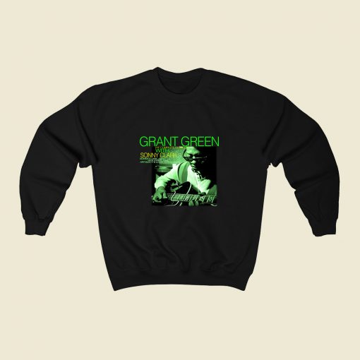 Grant Green 80s Sweatshirt Style