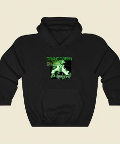 Grant Green Cool Hoodie Fashion