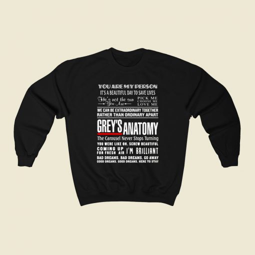 Greys Anatomy Quote 80s Sweatshirt Style