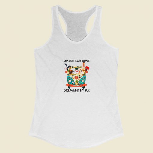 Grltee Animals On A Dark Desert Highway Feel Cool Wind In My Hair Racerback Tank Top Style