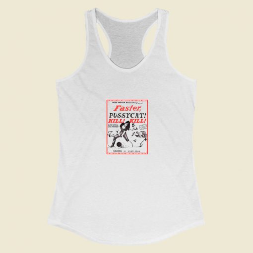 Grltee Faster Pussycat Kill Racerback Tank Top Style