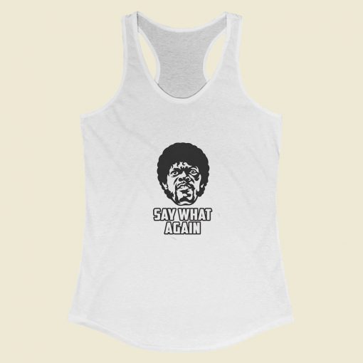 Grltee Say What Again Jules Winnfield Pulp Fiction Racerback Tank Top Style