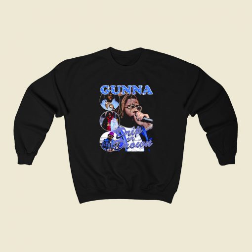 Gunna Drip Or Drown 80s Sweatshirt Style