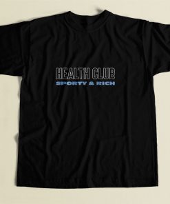 Health Club Sporty Rich Classic 80s Mens T Shirt