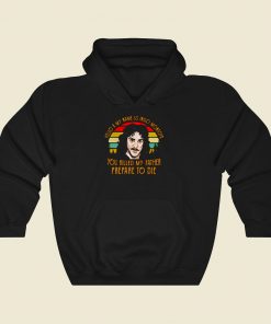 Hello My Name Inigo Montoya You Killed My Father Cool Hoodie Fashion