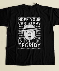 Hope Your Christmas Is Full Of Tegridy 80s Mens T Shirt