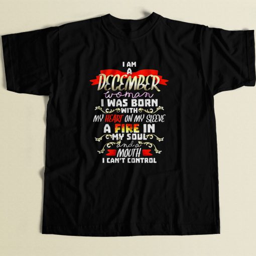 I Am A December Woman Hoodie Cool Men T Shirt