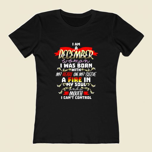 I Am A December Woman Hoodie Women T Shirt Style