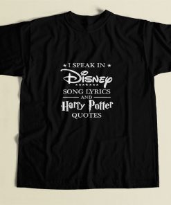 I Speak In Disney Song And Harry Potter 80s Mens T Shirt